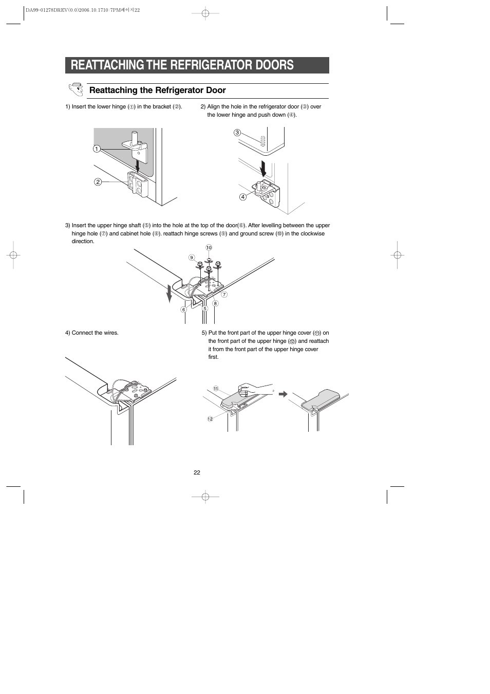 Reattaching the refrigerator doors, Reattaching the refrigerator door | Samsung RH269LBSH-XAA User Manual | Page 22 / 60