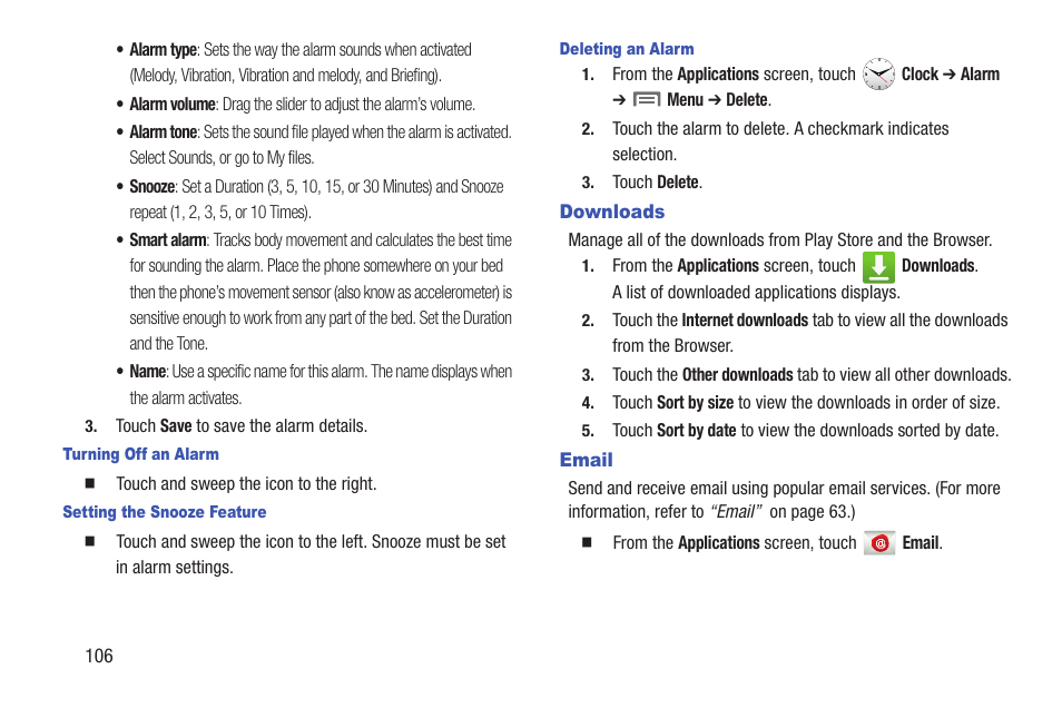 Turning off an alarm, Setting the snooze feature, Deleting an alarm | Downloads, Email, Downloads email | Samsung SCH-R760IBAXAR User Manual | Page 110 / 204