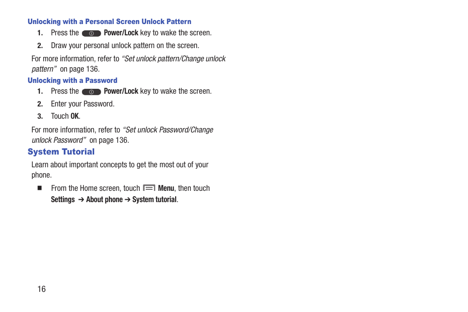 Unlocking with a personal screen unlock pattern, Unlocking with a password, System tutorial | Samsung SCH-R760IBAXAR User Manual | Page 20 / 204