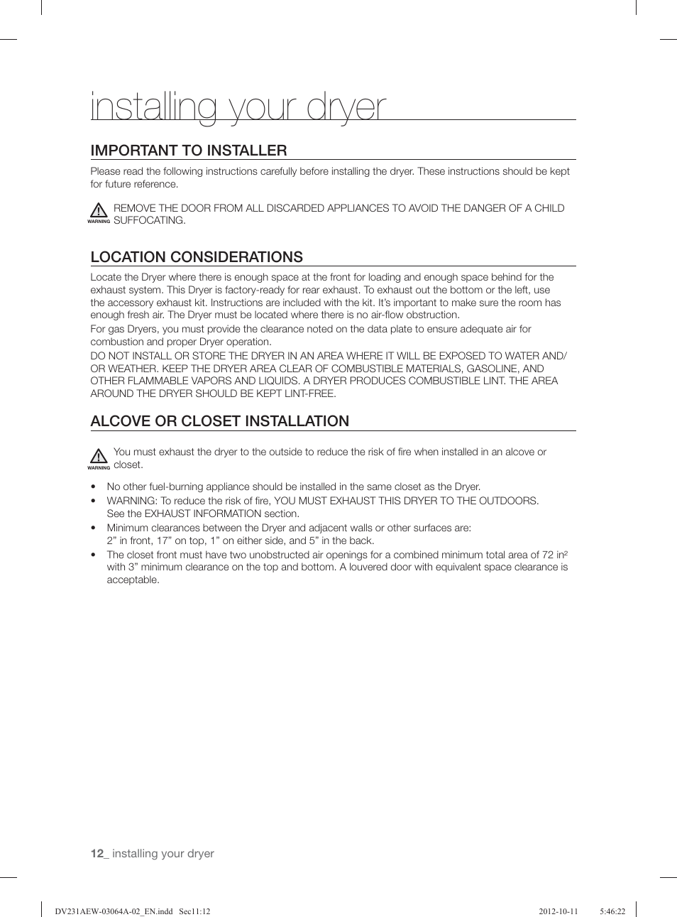 Installing your dryer, Important to installer, Location considerations | Alcove or closet installation | Samsung DV231AGW-XAA User Manual | Page 12 / 72