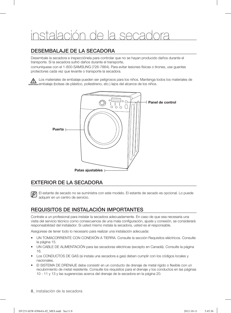 Instalación de la secadora, Desembalaje de la secadora, Exterior de la secadora | Requisitos de instalación importantes | Samsung DV231AGW-XAA User Manual | Page 44 / 72