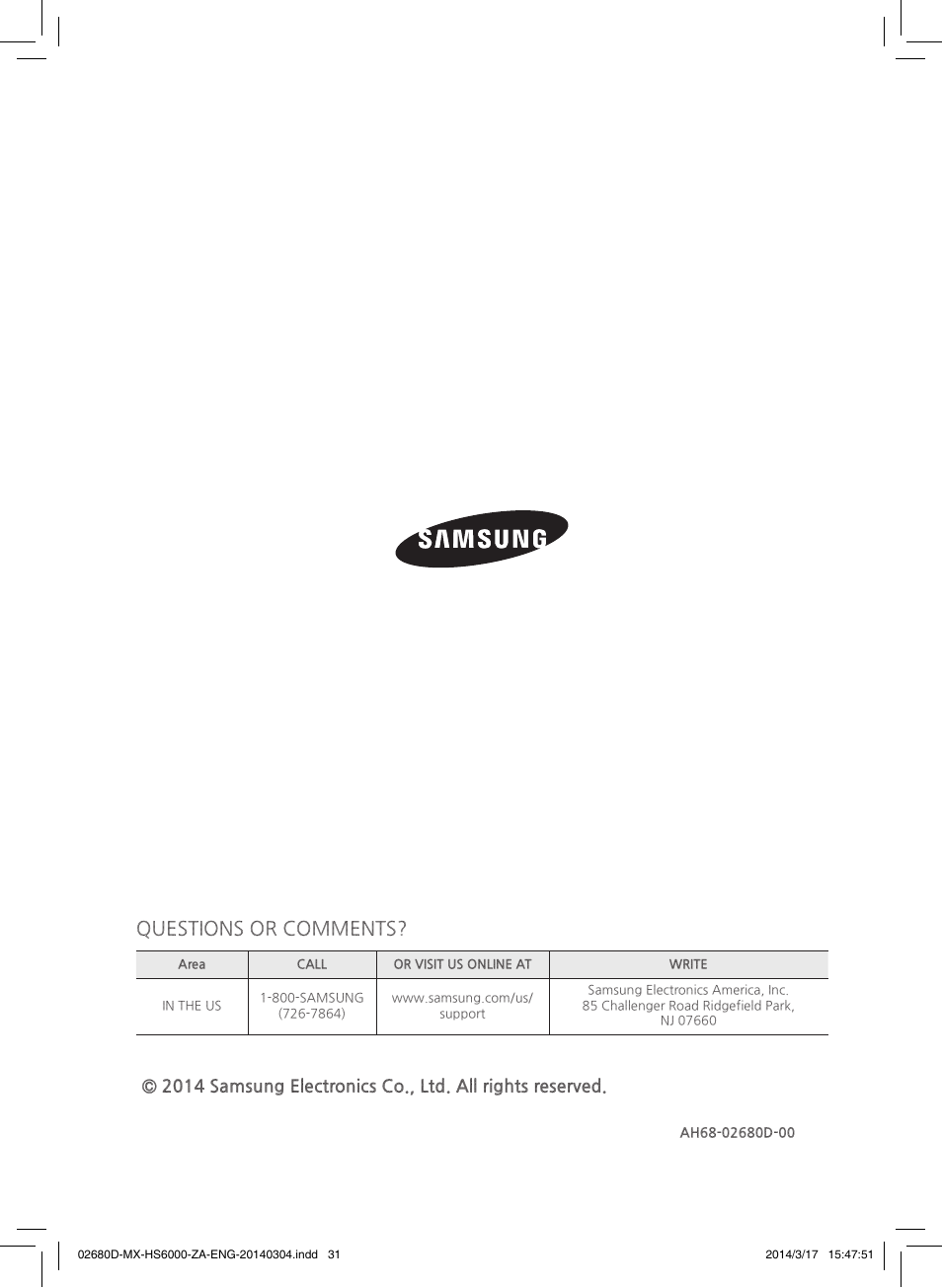 Questions or comments | Samsung MX-HS7000-ZA User Manual | Page 31 / 31