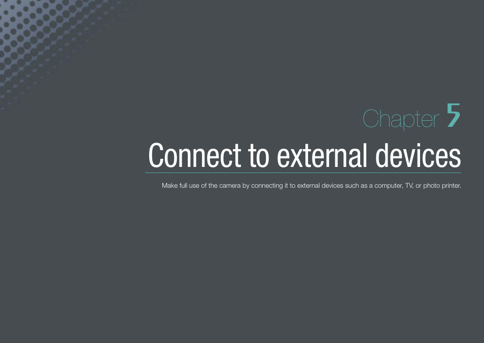 Chapter 5, Connect to external devices | Samsung EV-NX100ZBABUS User Manual | Page 100 / 137