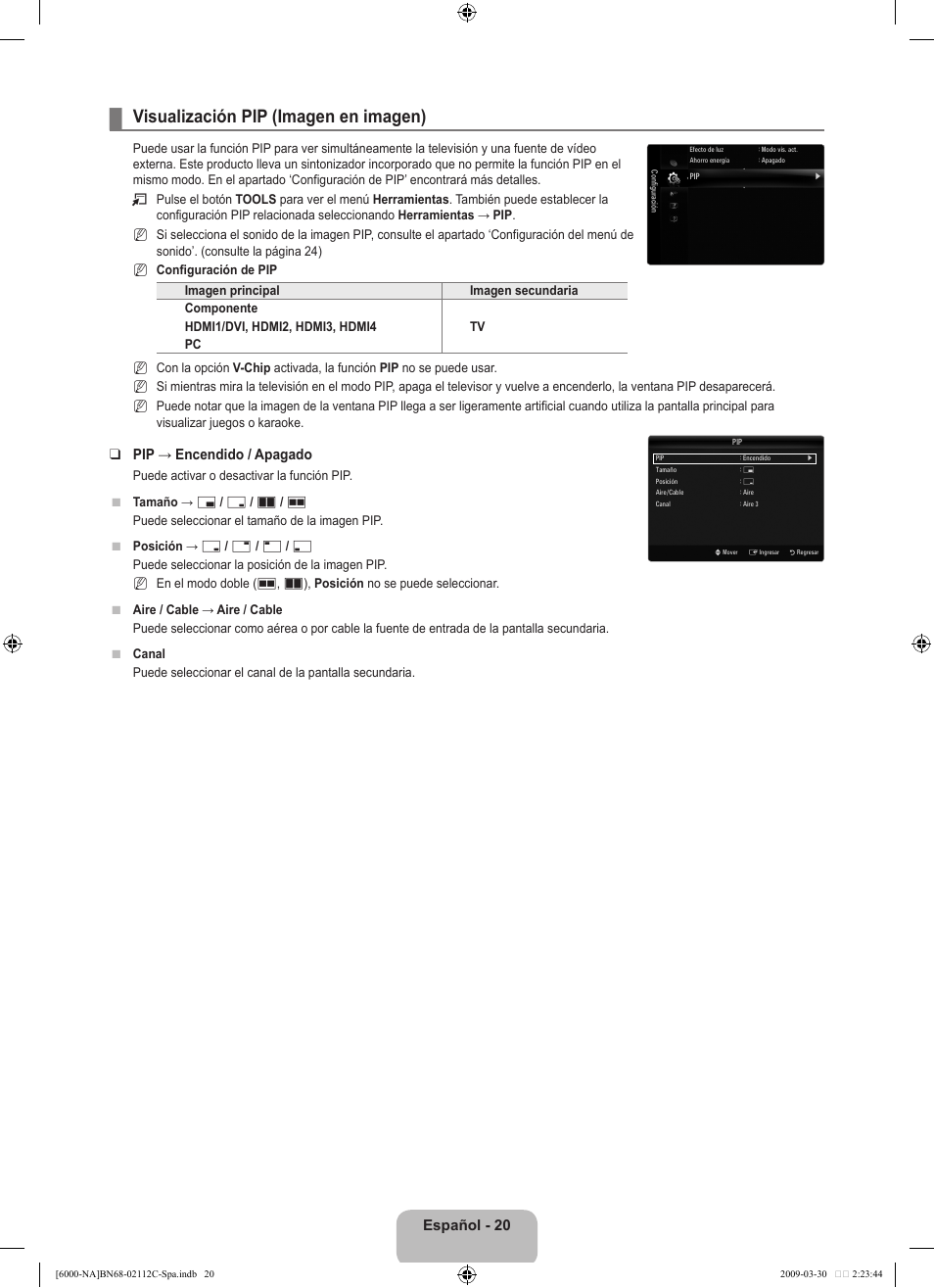 Visualización pip (imagen en imagen), Español - 20, Pip → encendido / apagado | Samsung UN55B6000VFXZA User Manual | Page 109 / 239