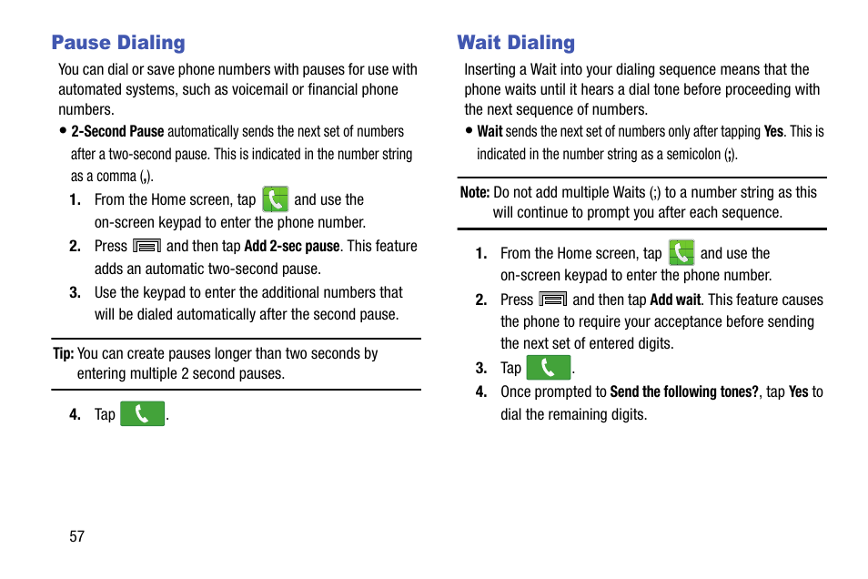 Pause dialing, Wait dialing, Pause dialing wait dialing | Samsung SM-N900TZKETMB User Manual | Page 64 / 332