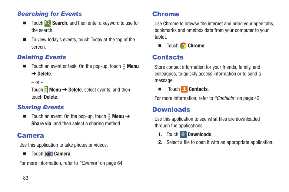 Camera, Chrome, Contacts | Downloads, Camera chrome contacts downloads | Samsung SM-P907AZKAATT User Manual | Page 88 / 166