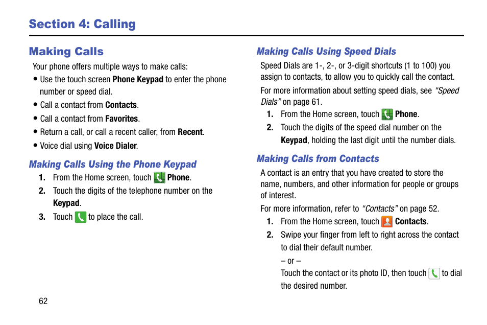 Section 4: calling, Making calls, Making calls using the phone keypad | Making calls using speed dials, Making calls from contacts | Samsung SCH-R970ZKAUSC User Manual | Page 68 / 230