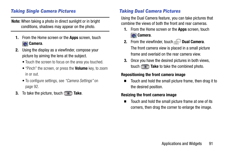 Taking single camera pictures, Taking dual camera pictures | Samsung SCH-R970ZKAUSC User Manual | Page 97 / 230