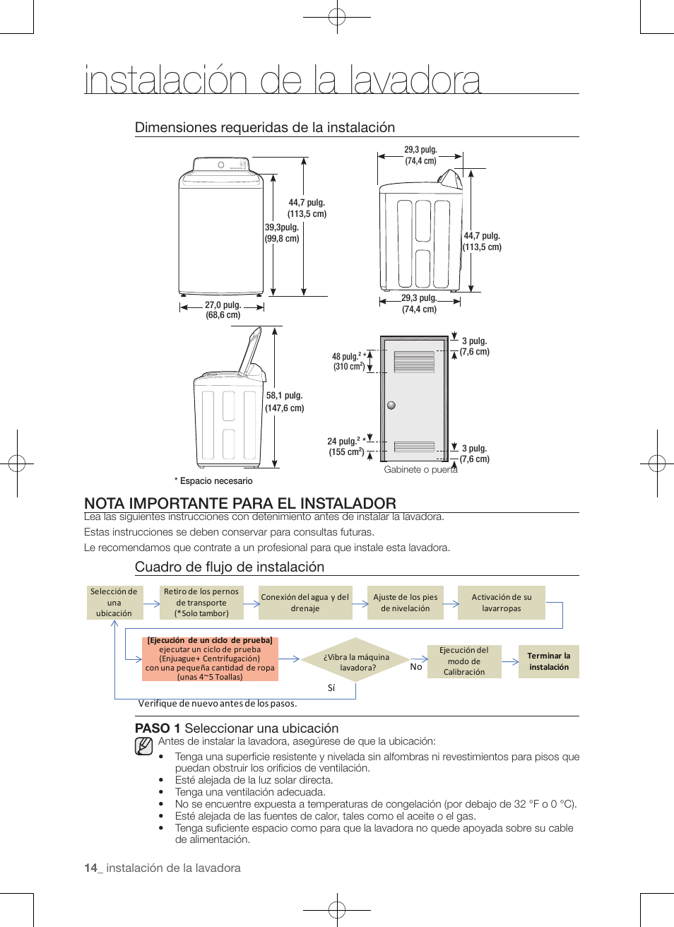 Instalación de la lavadora, Nota importante para el instalador, Dimensiones requeridas de la instalación | Cuadro de flujo de instalación, Paso 1 seleccionar una ubicación | Samsung WA50F9A7DSP-A2 User Manual | Page 102 / 132