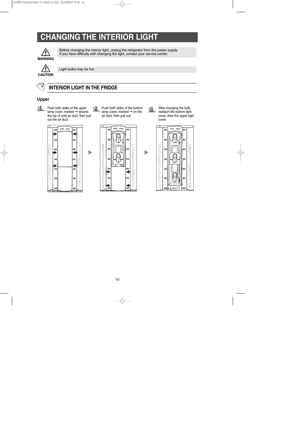 Changing the interior light, Interior light in the fridge | Samsung RM257ABRS-XAA User Manual | Page 16 / 40