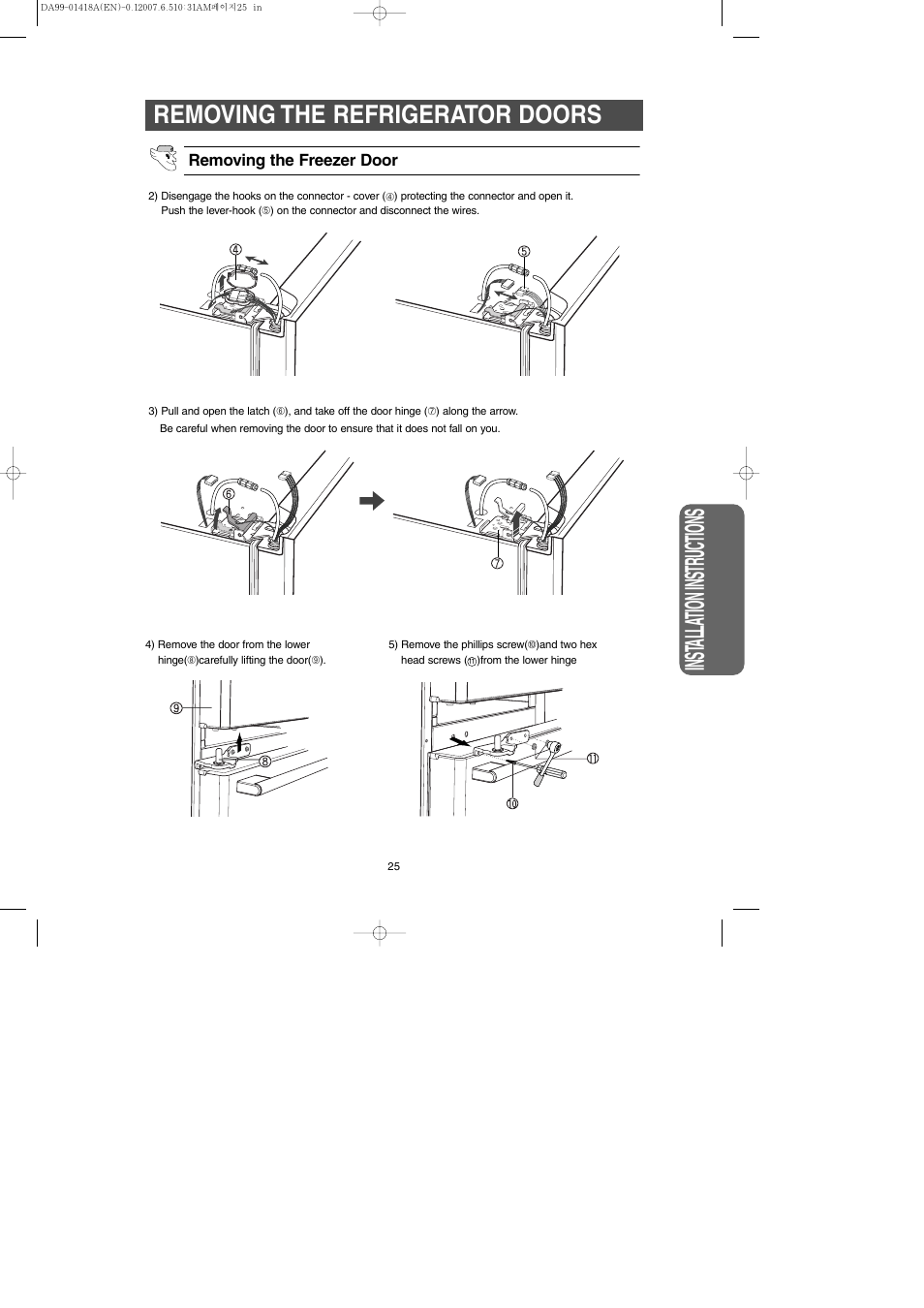 Inst alla tion instr uctions, Removing the refrigerator doors | Samsung RM257ABRS-XAA User Manual | Page 25 / 40