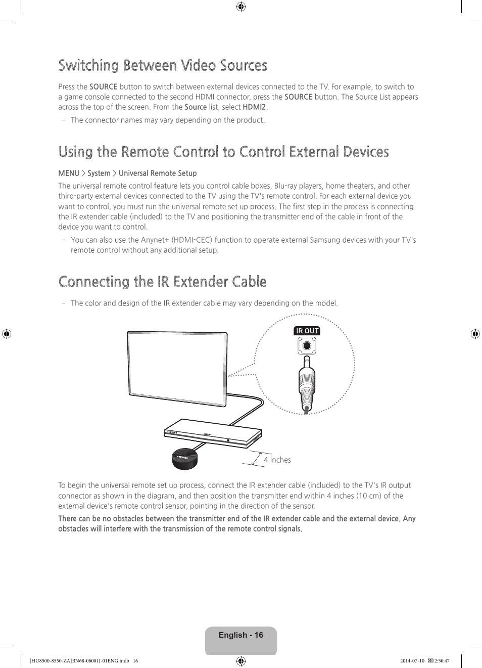 Switching between video sources, Connecting the ir extender cable | Samsung UN85HU8550FXZA User Manual | Page 16 / 39