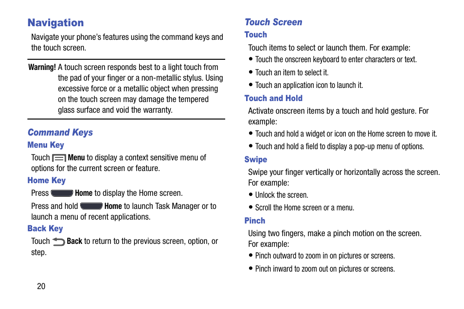 Navigation, Command keys, Menu key | Home key, Back key, Touch screen, Touch, Touch and hold, Swipe, Pinch | Samsung SCH-L710MBBXAR User Manual | Page 26 / 176