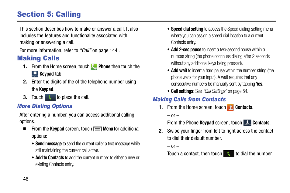 Section 5: calling, Making calls, More dialing options | Making calls from contacts | Samsung SCH-L710MBBXAR User Manual | Page 54 / 176