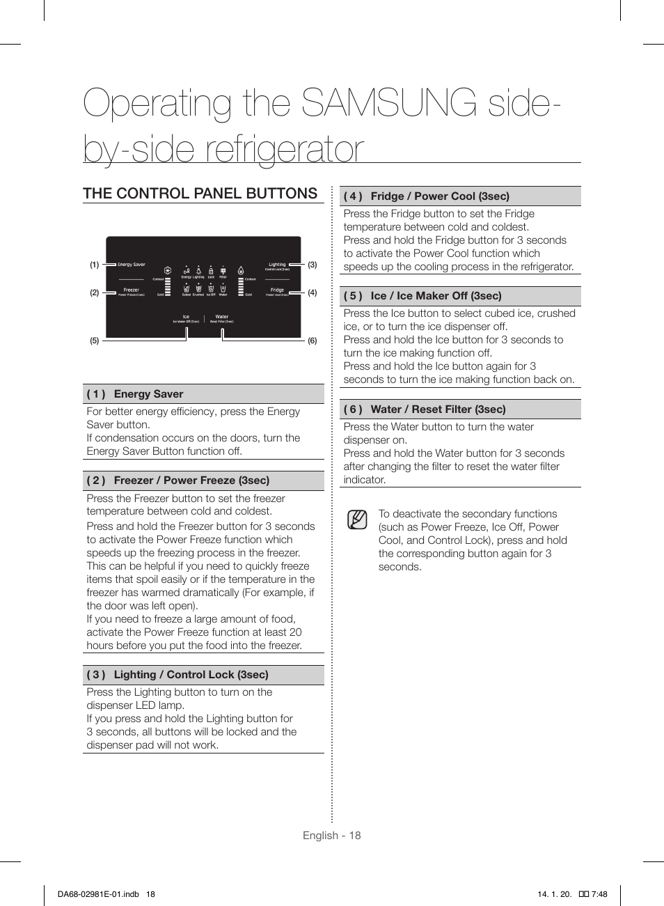 Operating the samsung side- by-side refrigerator, The control panel buttons | Samsung RS25H5000WW-AA User Manual | Page 18 / 96