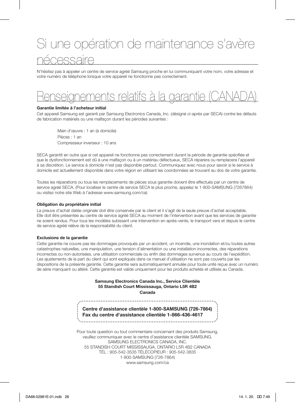 Si une opération de maintenance s’avère nécessaire, Renseignements relatifs à la garantie (canada) | Samsung RS25H5000WW-AA User Manual | Page 92 / 96