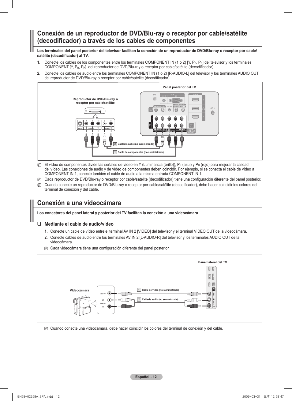 Conexión a una videocámara, Mediante el cable de audio/vídeo | Samsung PN58B650S1FXZA User Manual | Page 108 / 184