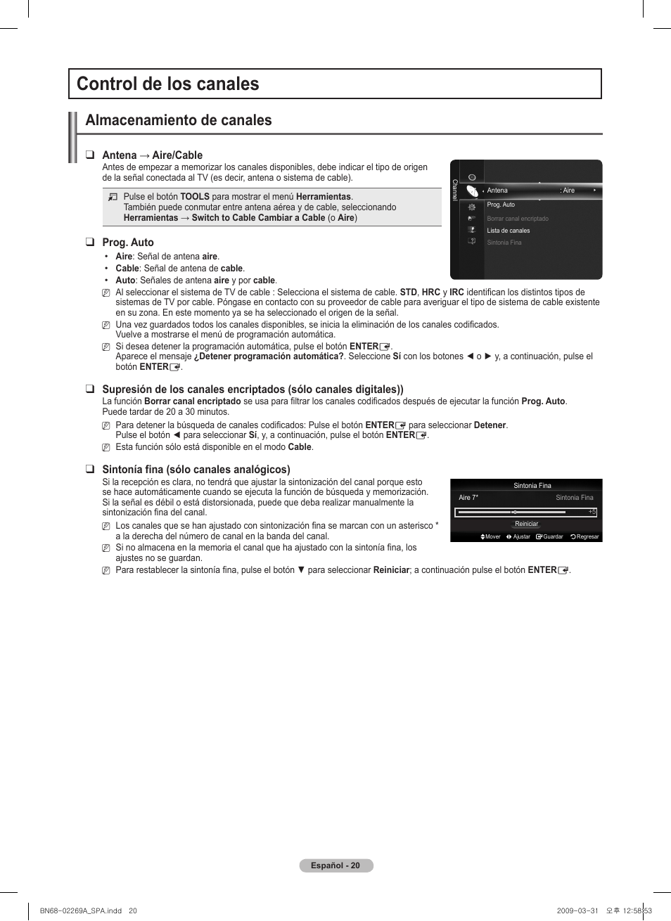 Control de los canales, Almacenamiento de canales, Antena→aire/cable | Prog. auto, Sintonía fina (sólo canales analógicos) | Samsung PN58B650S1FXZA User Manual | Page 116 / 184