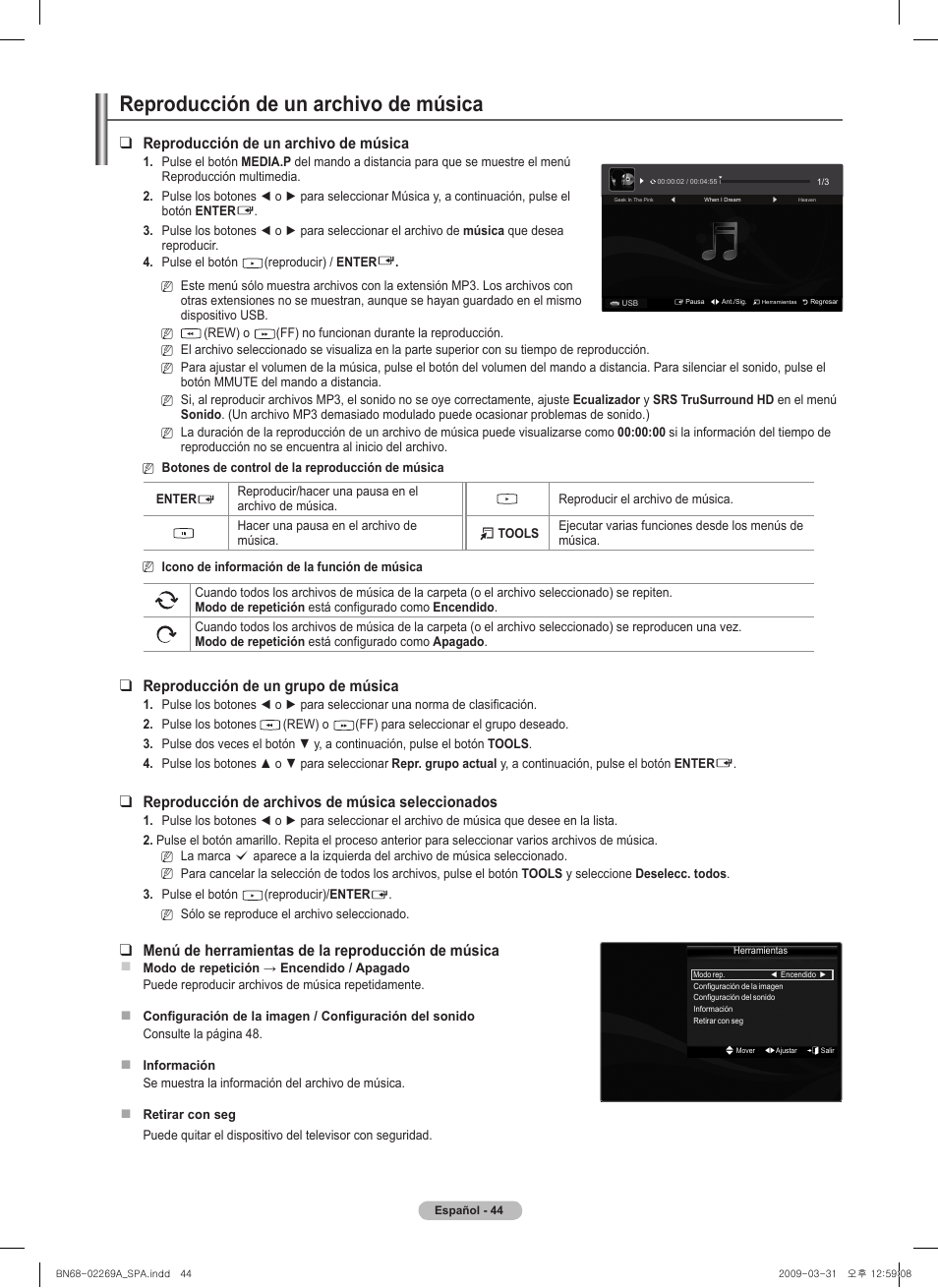 Reproducción de un archivo de música, Reproducción de un grupo de música, Reproducción de archivos de música seleccionados | Menú de herramientas de la reproducción de música | Samsung PN58B650S1FXZA User Manual | Page 140 / 184
