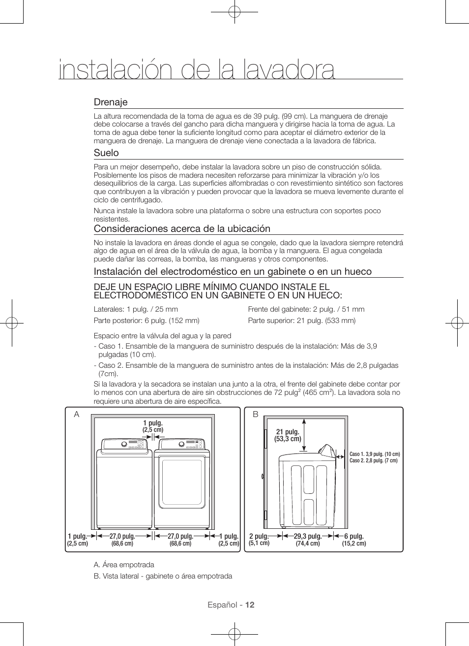 Instalación de la lavadora, Drenaje, Suelo | Consideraciones acerca de la ubicación | Samsung WA45H7000AW-A2 User Manual | Page 100 / 132