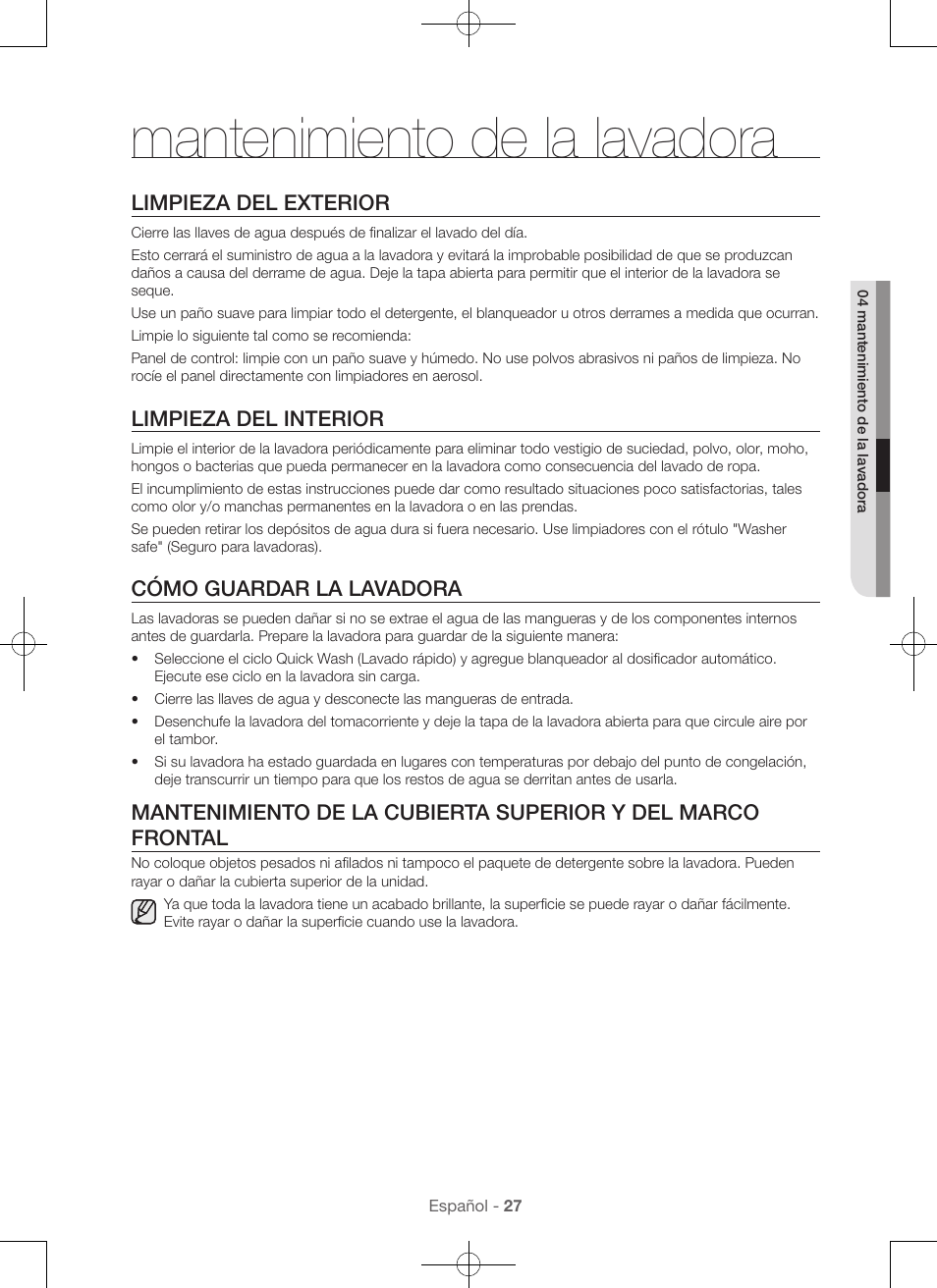 Mantenimiento de la lavadora, Limpieza del exterior, Limpieza del interior | Cómo guardar la lavadora | Samsung WA45H7000AW-A2 User Manual | Page 115 / 132