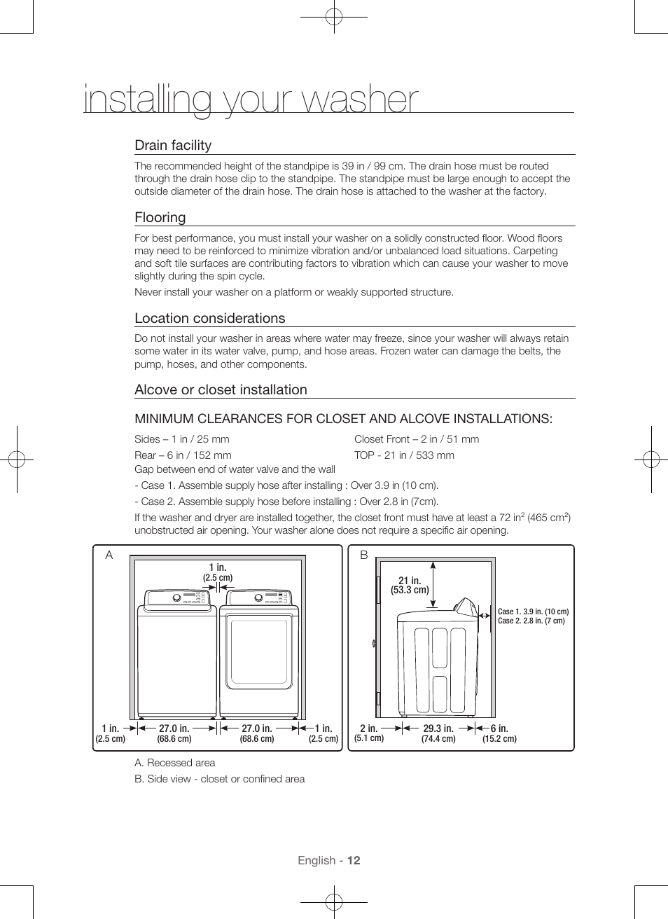 Installing your washer, Drain facility, Flooring | Location considerations, Alcove or closet installation | Samsung WA45H7000AW-A2 User Manual | Page 12 / 132