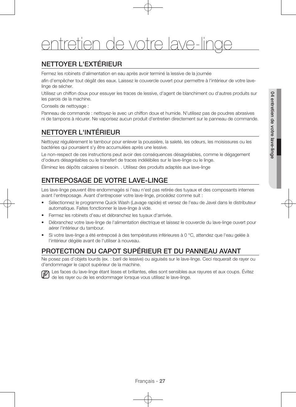 Entretien de votre lave-linge, Nettoyer l'extérieur, Nettoyer l'intérieur | Entreposage de votre lave-linge, Protection du capot supérieur et du panneau avant | Samsung WA45H7000AW-A2 User Manual | Page 71 / 132