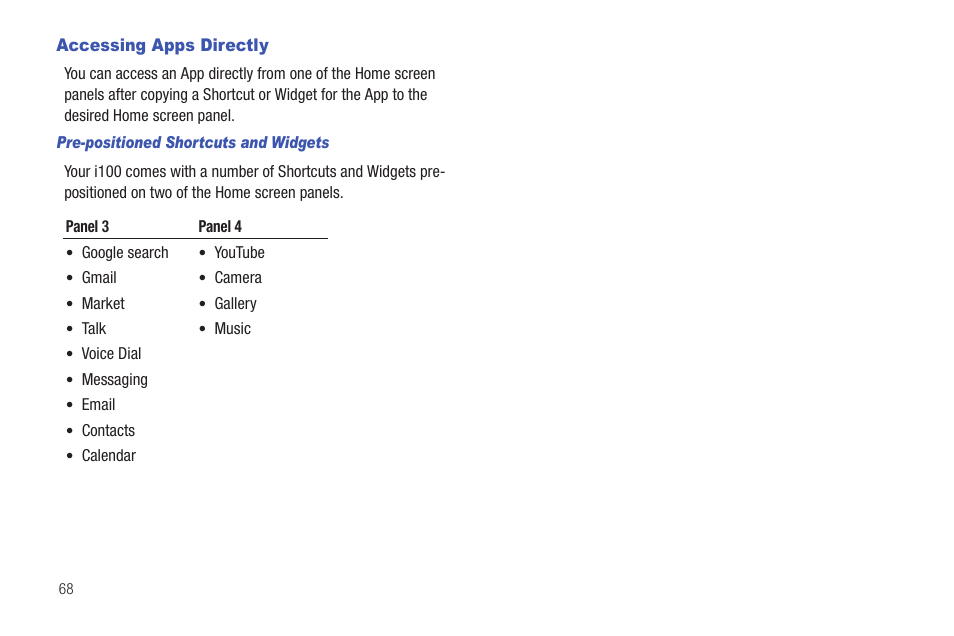 Accessing apps directly | Samsung SCH-I100ZKAXAR User Manual | Page 72 / 130