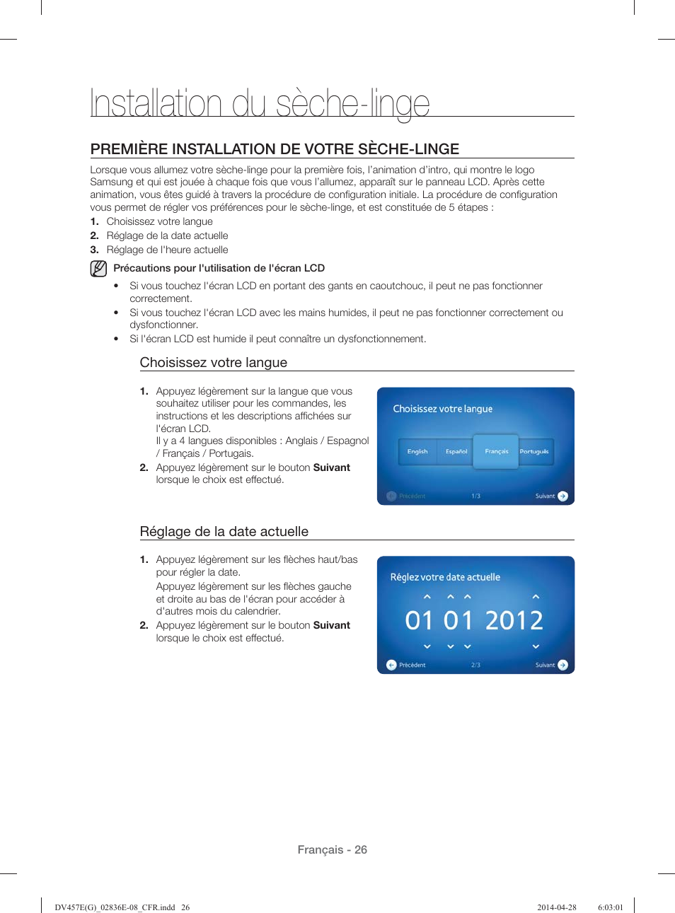 Installation du sèche-linge, Première installation de votre sèche-linge | Samsung DV457GVGSGR-AA User Manual | Page 102 / 228