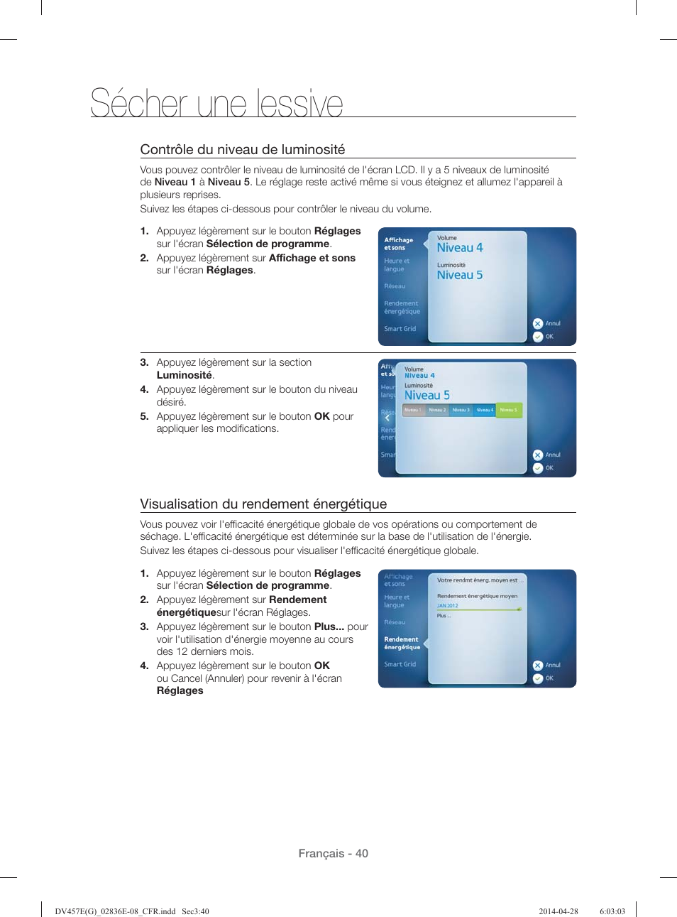 Sécher une lessive, Contrôle du niveau de luminosité, Visualisation du rendement énergétique | Samsung DV457GVGSGR-AA User Manual | Page 116 / 228