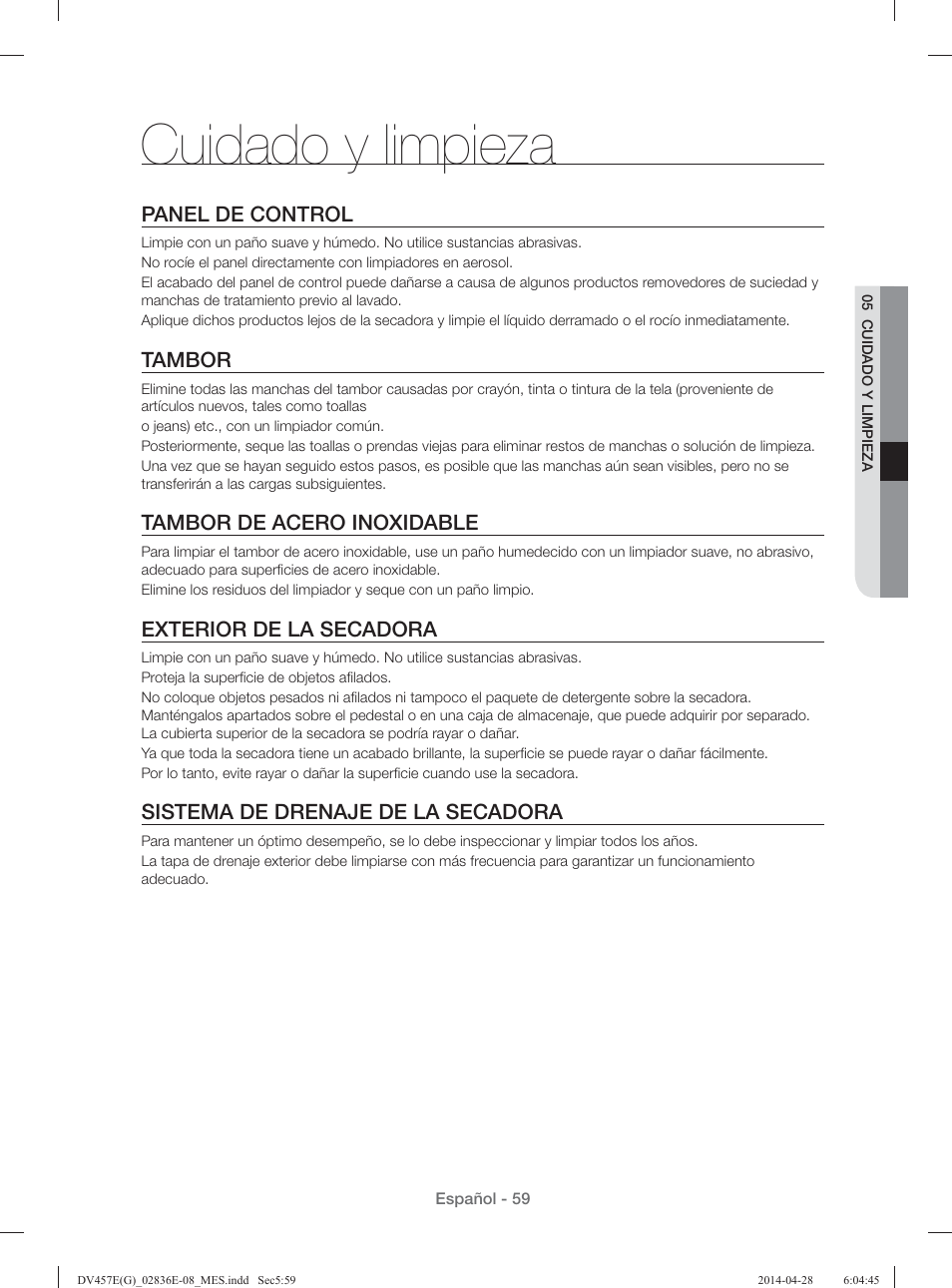 Cuidado y limpieza, Panel de control, Tambor | Tambor de acero inoxidable, Exterior de la secadora, Sistema de drenaje de la secadora | Samsung DV457GVGSGR-AA User Manual | Page 211 / 228
