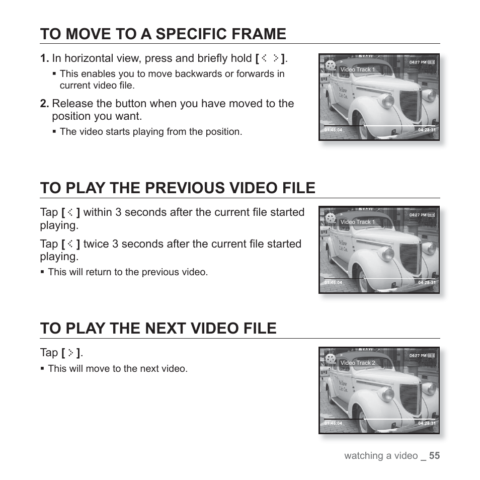 To move to a specific frame, To play the previous video file, To play the next video file | Samsung YP-S5JAB-XAA User Manual | Page 55 / 117