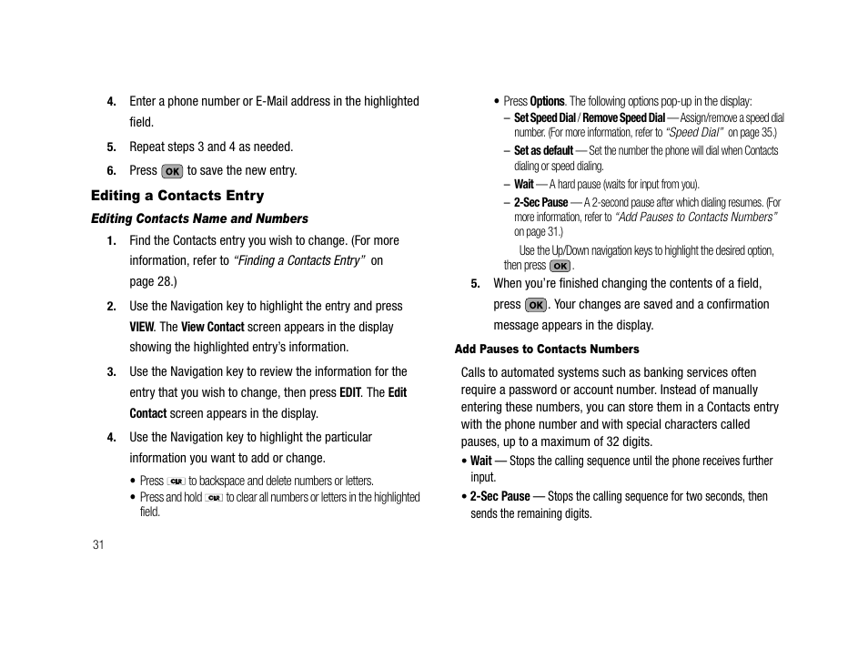 Editing a contacts entry, Editing contacts name and numbers, Add pauses to contacts numbers | Samsung SCH-R210LSAMTR User Manual | Page 34 / 112