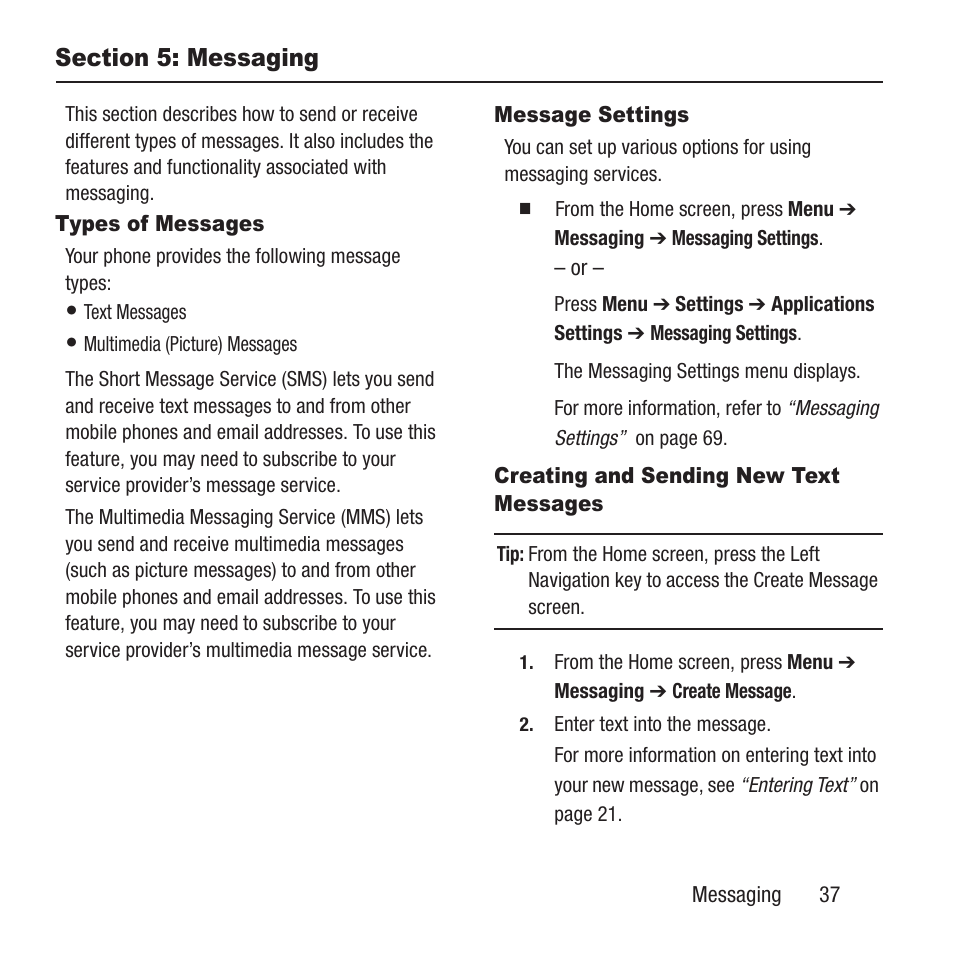 Section 5: messaging, Types of messages, Message settings | Creating and sending new text messages, Messages, For more information, refer to, For more information, refer to “creating, And sending new text messages” on | Samsung SGH-A157ZKAATT User Manual | Page 41 / 136