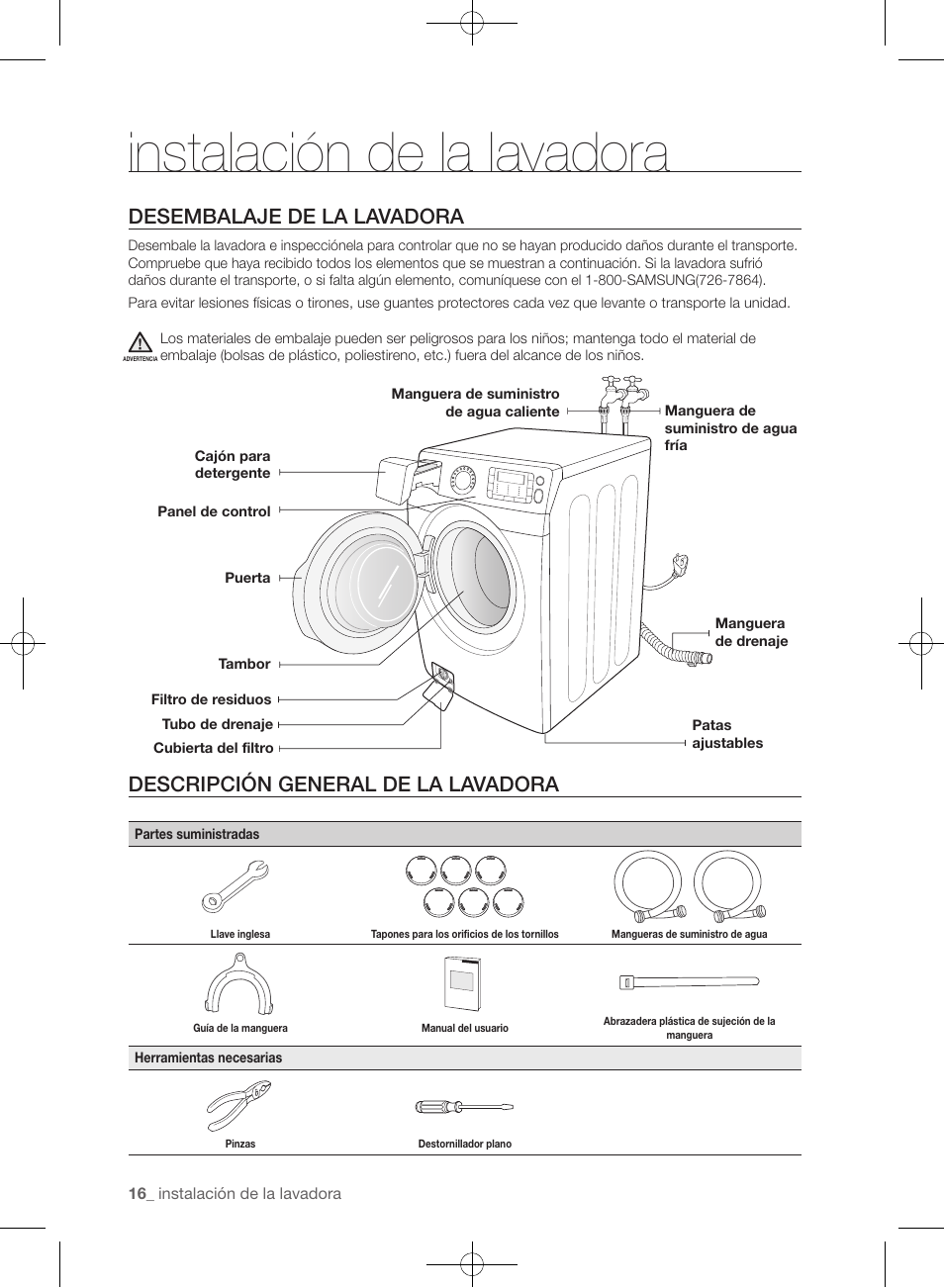 Instalación de la lavadora, Desembalaje de la lavadora, Descripción general de la lavadora | Samsung WF455ARGSGR-AA User Manual | Page 200 / 276