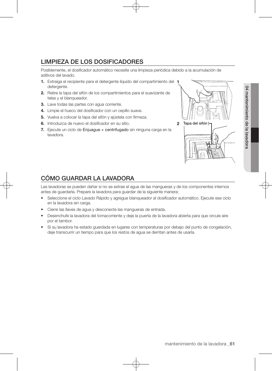 Limpieza de los dosificadores, Cómo guardar la lavadora | Samsung WF455ARGSGR-AA User Manual | Page 245 / 276