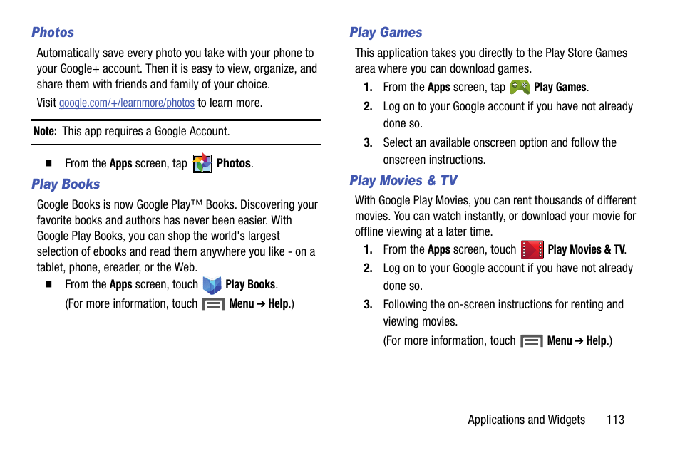 Photos, Play books, Play games | Play movies & tv | Samsung SCH-R960ZKAUSC User Manual | Page 121 / 199