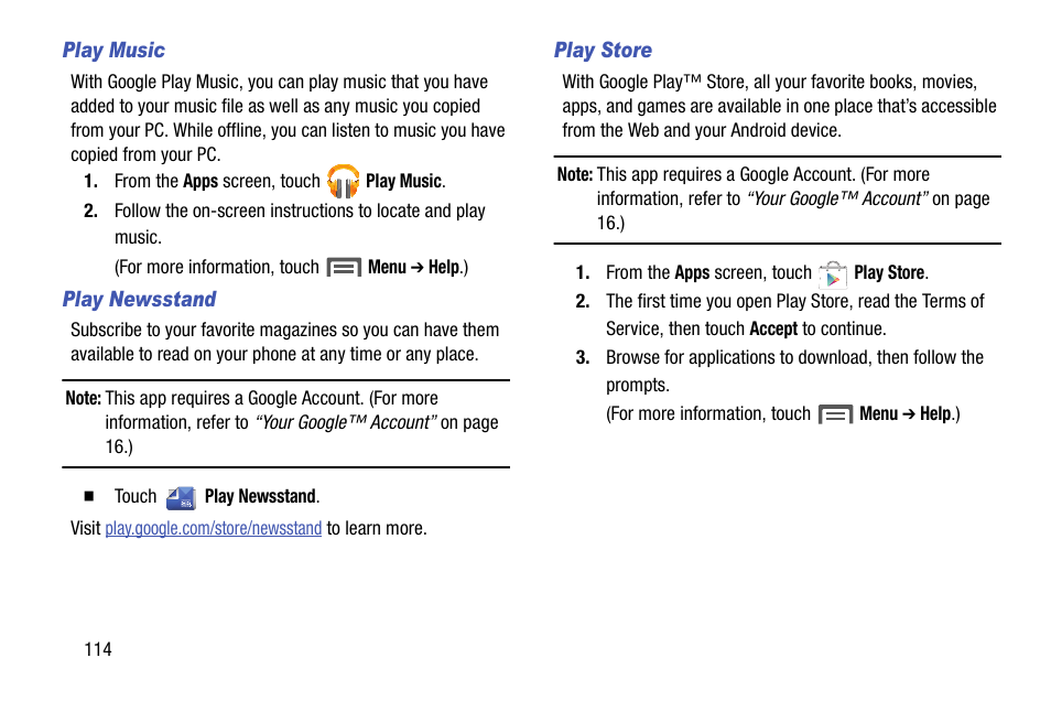 Play music, Play newsstand, Play store | For more information, refer to “play store” on | Samsung SCH-R960ZKAUSC User Manual | Page 122 / 199