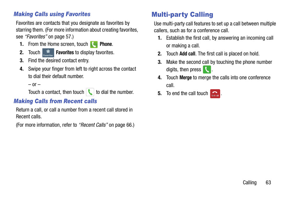 Making calls using favorites, Making calls from recent calls, Multi-party calling | Samsung SCH-R960ZKAUSC User Manual | Page 71 / 199
