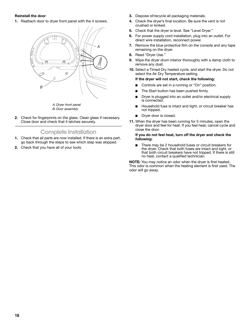 Reinstall the door, Complete installation, Check that you have all of your tools | Dispose of/recycle all packaging materials, Check that the dryer is level. see “level dryer, Read “dryer use | Amana W10233410A User Manual | Page 18 / 28