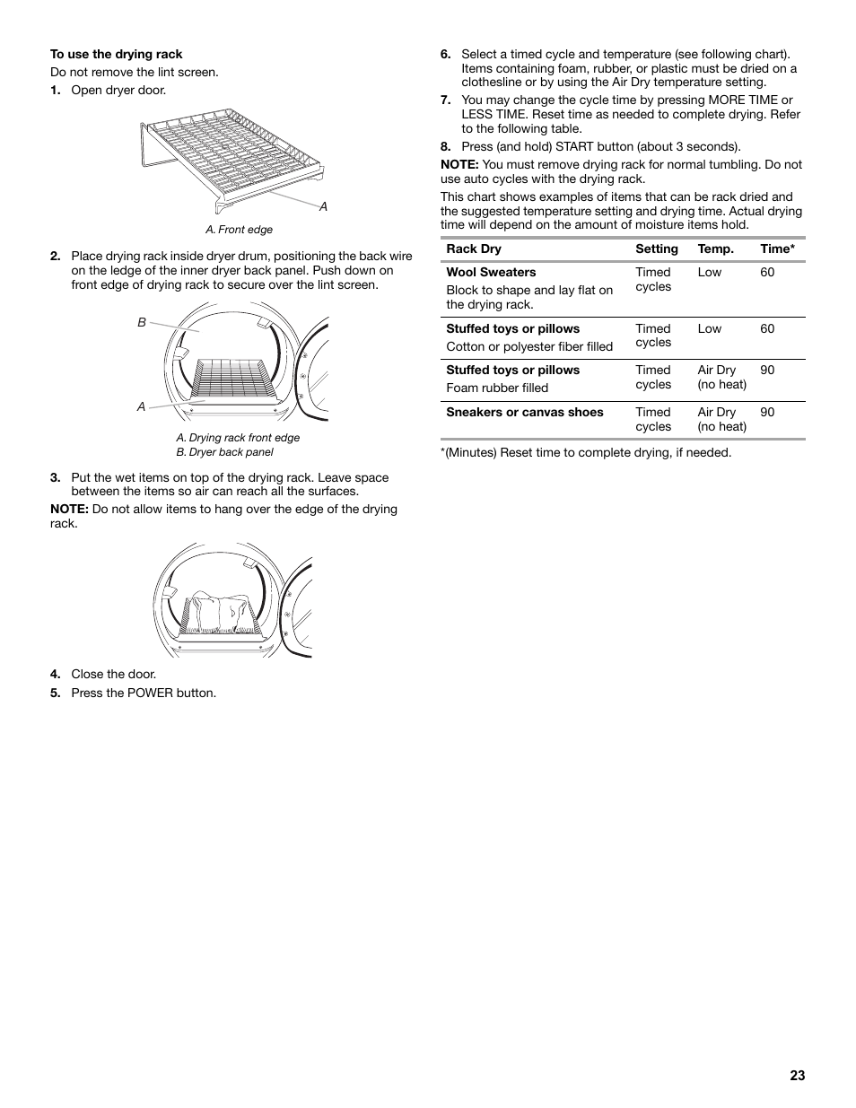 To use the drying rack, Open dryer door, Close the door | Press the power button, Press (and hold) start button (about 3 seconds), Rack dry, Setting, Temp, Time, Wool sweaters | Amana W10233410A User Manual | Page 23 / 28