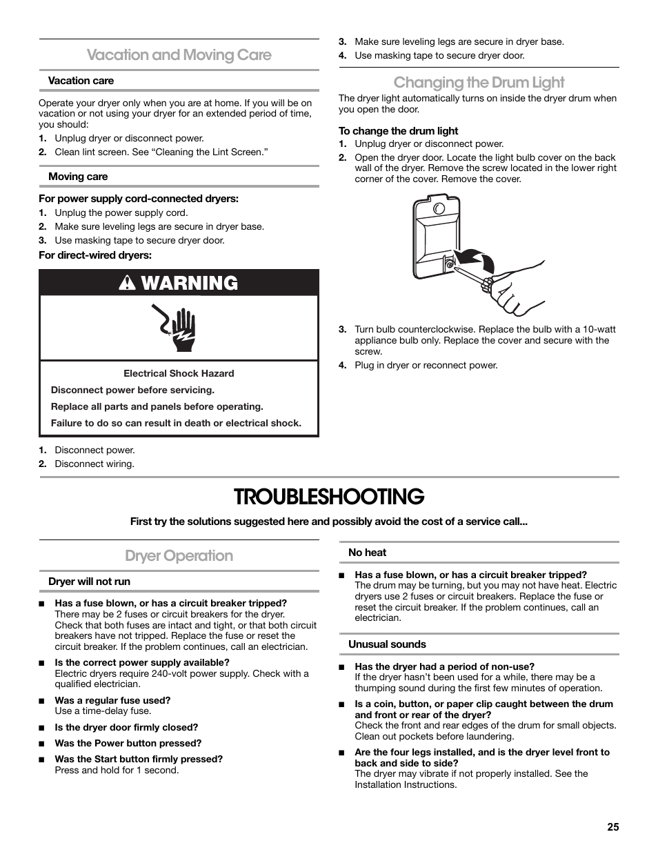 Vacation and moving care, Vacation care, Unplug dryer or disconnect power | Clean lint screen. see “cleaning the lint screen, Moving care, For power supply cord-connected dryers, Unplug the power supply cord, Make sure leveling legs are secure in dryer base, Use masking tape to secure dryer door, For direct-wired dryers | Amana W10233410A User Manual | Page 25 / 28
