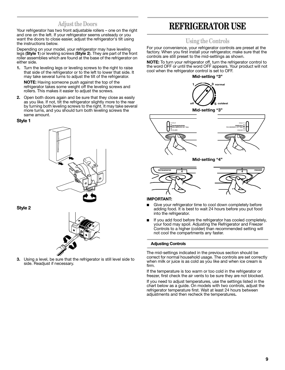 Refrigerator use, Adjust the doors, Using the controls | Amana W10211609A User Manual | Page 9 / 48