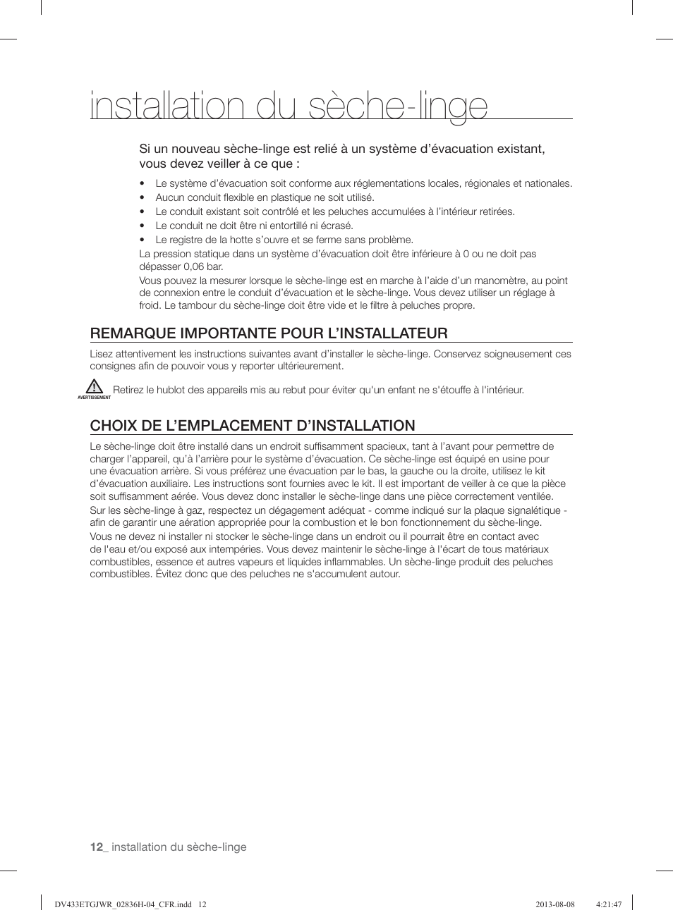 Installation du sèche-linge, Remarque importante pour l’installateur, Choix de l’emplacement d’installation | Samsung DV433ETGJWR-A1 User Manual | Page 60 / 144