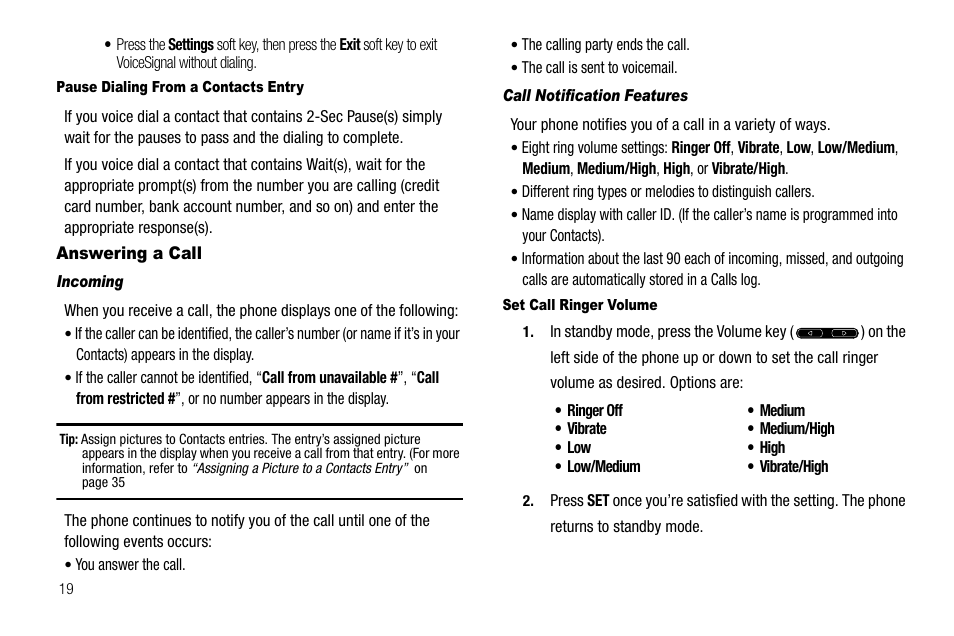 Pause dialing from a contacts entry, Answering a call, Incoming | Call notification features, Set call ringer volume | Samsung SCH-R300ZKAXAR User Manual | Page 22 / 116