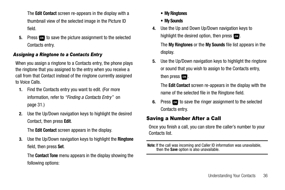 Assigning a ringtone to a contacts entry, Saving a number after a call | Samsung SCH-R300ZKAXAR User Manual | Page 39 / 116
