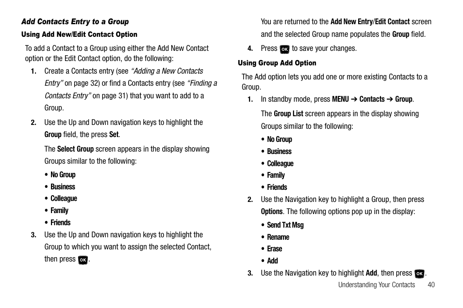Add contacts entry to a group, Using add new/edit contact option, Using group add option | Samsung SCH-R300ZKAXAR User Manual | Page 43 / 116