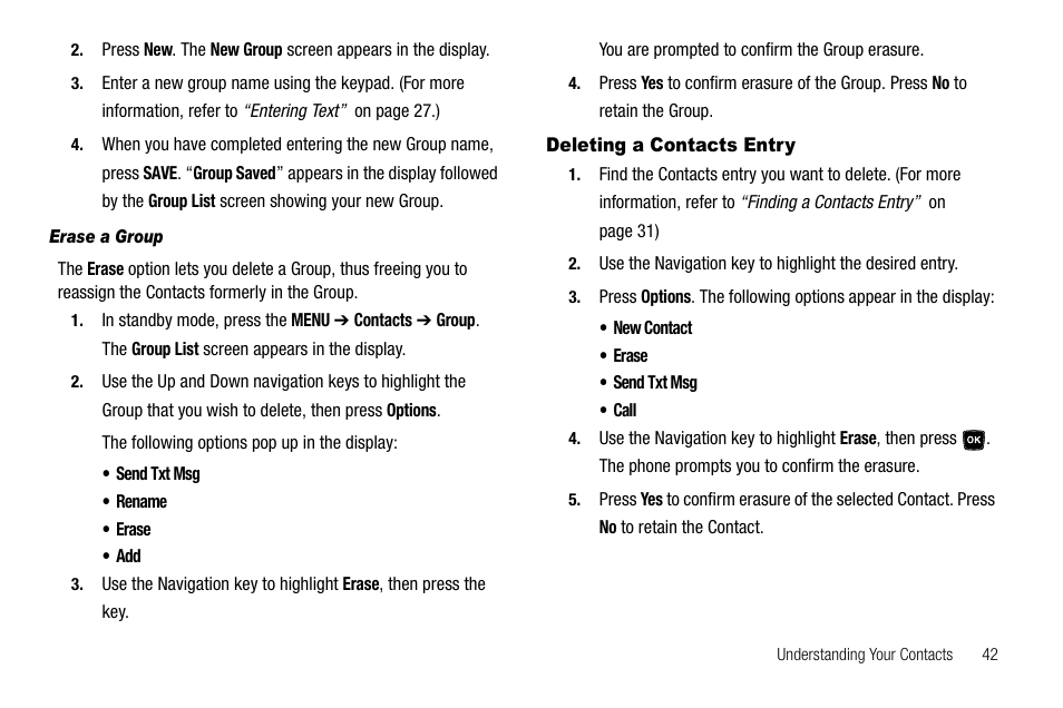 Erase a group, Deleting a contacts entry | Samsung SCH-R300ZKAXAR User Manual | Page 45 / 116