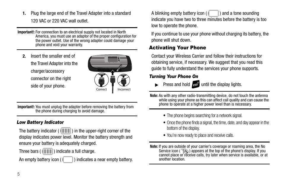Low battery indicator, Activating your phone, Turning your phone on | Samsung SCH-R300ZKAXAR User Manual | Page 8 / 116