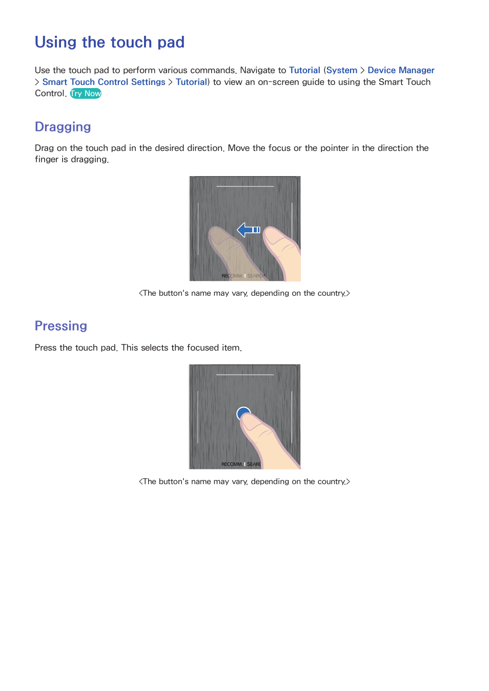 Using the touch pad, 38 dragging, 38 pressing | Dragging, Pressing | Samsung KN55S9CAFXZA User Manual | Page 45 / 172